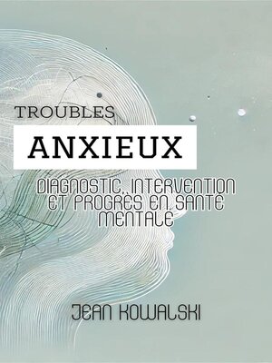 cover image of Troubles Anxieux
